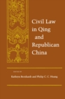 Image for Civil Law in Qing and Republican China