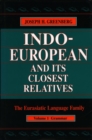 Image for Indo-European and its closest relatives  : the Eurasiatic language familyVol. 1: Grammar