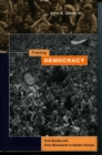 Image for Framing Democracy : Civil Society and Civic Movements in Eastern Europe