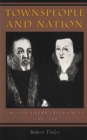 Image for Townspeople and Nation : English Urban Experiences, 1540-1640