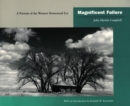 Image for Magnificent Failure : A Portrait of the Western Homestead Era