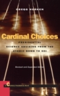 Image for Cardinal choices  : presidential science advising from the atomic bomb to SDI
