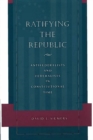 Image for Ratifying the Republic