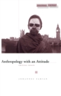 Image for Anthropology with an attitude  : critical essays