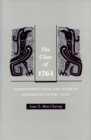 Image for The class of 1761  : examinations, state and elites in eighteenth-century China