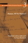 Image for Human, All Too Human I : Volume 3