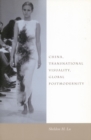 Image for China, Transnational Visuality, Global Postmodernity