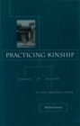 Image for Practicing Kinship