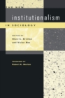Image for The New Institutionalism in Sociology