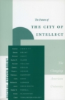 Image for The Future of the City of Intellect : The Changing American University