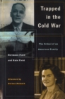 Image for Trapped in the Cold War  : the ordeal of an American family