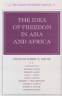 Image for The Idea of Freedom in Asia and Africa