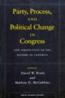 Image for Party, Process, and Political Change in Congress, Volume 1 : New Perspectives on the History of Congress