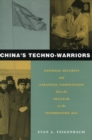 Image for China&#39;s techno-warriors  : national security and strategic competition