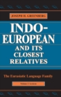 Image for Indo-European and Its Closest Relatives