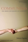Image for Communitas  : the origin and destiny of community