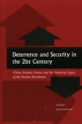 Image for Deterrence and Security in the 21st Century : China, Britain, France, and the Enduring Legacy of the Nuclear Revolution