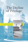 Image for The decline of privilege  : the modernization of Oxford University