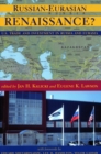 Image for Russian-Eurasian Renaissance? : U.S. Trade and Investment in Russia and Eurasia