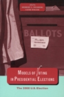 Image for Models of voting in presidential elections  : the 2000 U.S. election