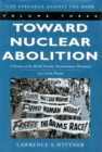 Image for Toward Nuclear Abolition