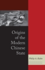 Image for Origins of the Modern Chinese State
