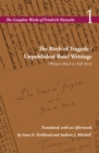 Image for The Birth of Tragedy / Unpublished Basel Writings (Winter 1869/70–Fall 1873)