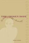 Image for The Chosen Body : The Politics of the Body in Israeli Society