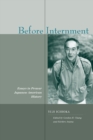 Image for Before Internment : Essays in Prewar Japanese American History
