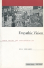 Image for Empathic vision  : affect, trauma, and contemporary art