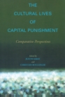 Image for The Cultural Lives of Capital Punishment