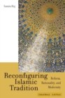Image for Reconfiguring Islamic Tradition