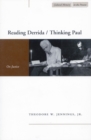 Image for Reading Derrida / Thinking Paul
