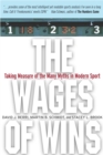 Image for The Wages of Wins : Taking Measure of the Many Myths in Modern Sport