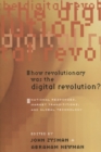 Image for How Revolutionary Was the Digital Revolution?