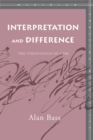 Image for Interpretation and Difference : The Strangeness of Care
