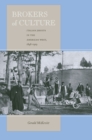 Image for Brokers of Culture : Italian Jesuits in the American West, 1848-1919