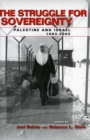 Image for The Struggle for Sovereignty : Palestine and Israel, 1993-2005