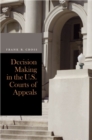 Image for Decision Making in the U.S. Courts of Appeals