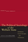 Image for The Political Sociology of the Welfare State