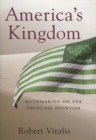 Image for America&#39;s Kingdom