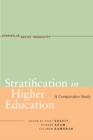 Image for Stratification in Higher Education : A Comparative Study