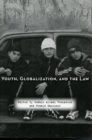 Image for Youth, globalization, and the law