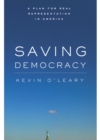 Image for Saving Democracy : A Plan for Real Representation in America