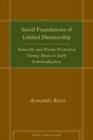 Image for Social Foundations of Limited Dictatorship