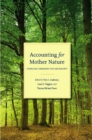 Image for Accounting for Mother Nature : Changing Demands for Her Bounty