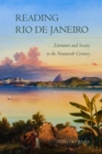 Image for Reading Rio de Janeiro  : literature and society in the nineteenth century