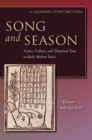 Image for Song and season  : science, culture, and theatrical time in early modern Venice