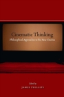 Image for Cinematic thinking  : philosophical approaches to the new cinema