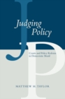 Image for Judging Policy : Courts and Policy Reform in Democratic Brazil